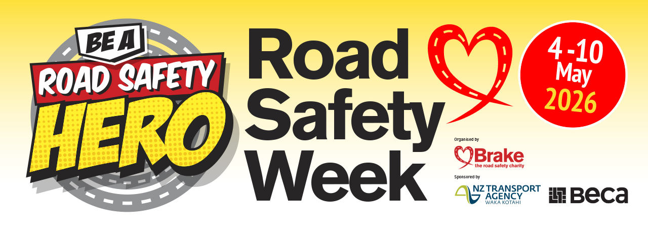 Road Safety Week 2026 Banner: Be A Road Safety Hero